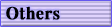 Others