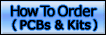 HowToOrder PCBs&Kits